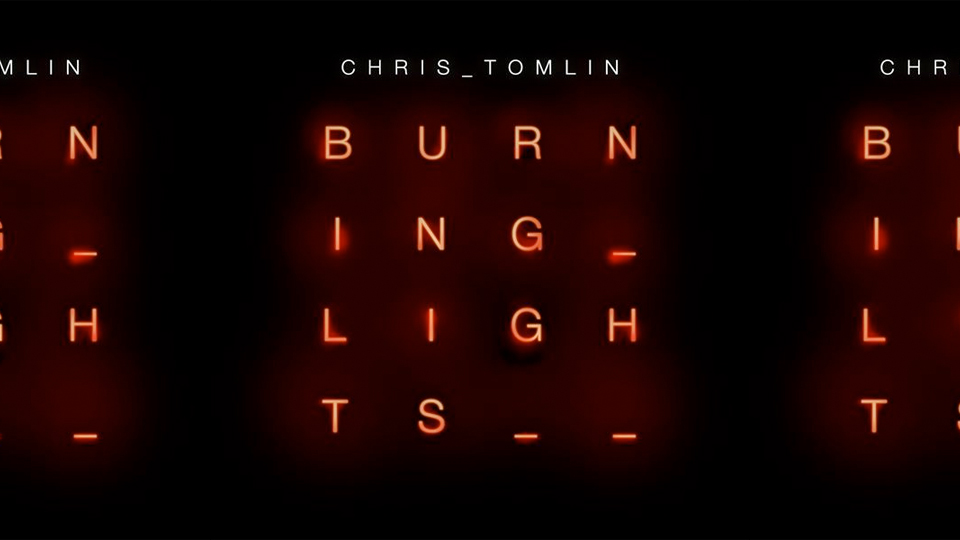 Chris Tomlin – Burning Lights