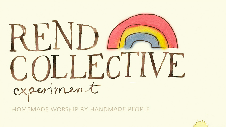 Rend Collective Experiment