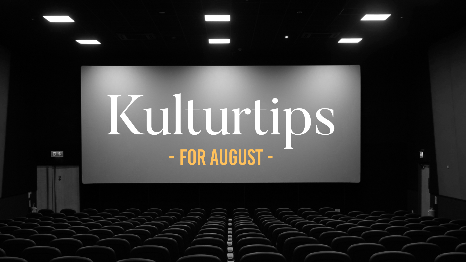 Månedens kristne kulturtips for august